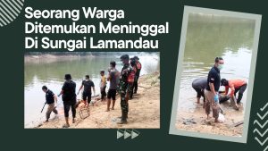 Diduga Tenggelam, Warga Desa Tamiang Ditemukan Meninggal di Sungai